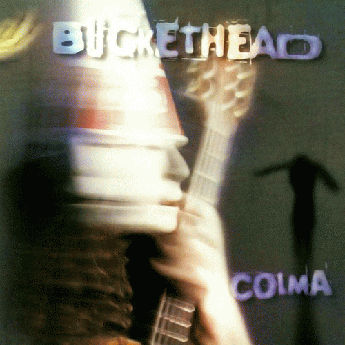 Buckethead : Colma