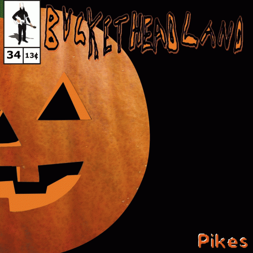 Buckethead : Pikes