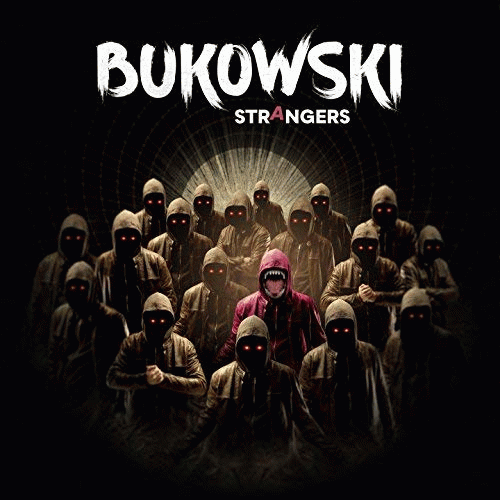 Bukowski : Strangers