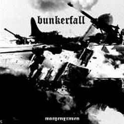Bunkerfall : Morgengrauen