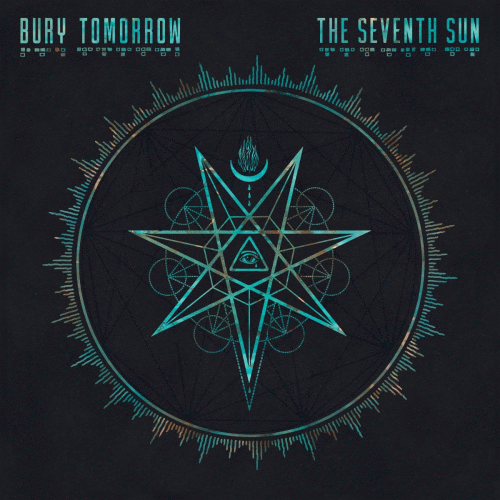 Bury Tomorrow : The Seventh Sun
