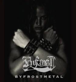 Byfrost : Byfrostmetal Byfrost : Byfrostmetal