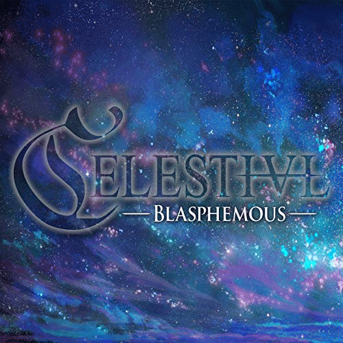 Celestivl : Blasphemous
