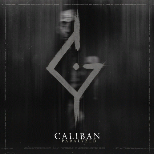 Caliban : Paralyzed
