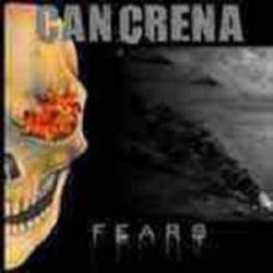 Cancrena : Fears