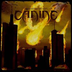 Canine : Degeneration