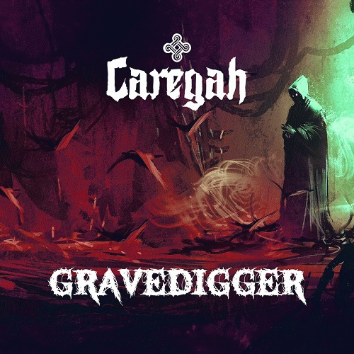 Caregah : Gravedigger