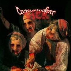 Catastrofear : Sick