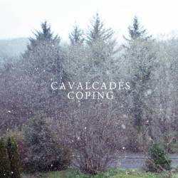 Cavalcades : Coping