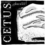 Cetus (USA-1) : Archaic Cetus (USA-1) : Archaic