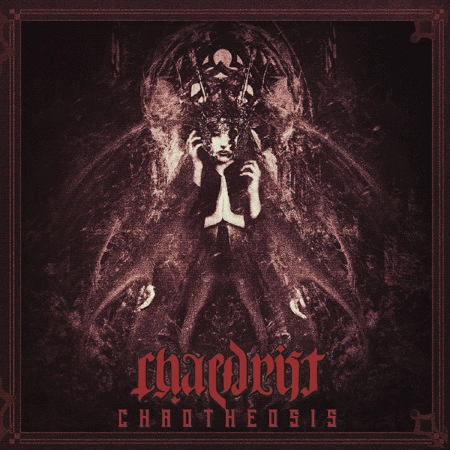 Chaedrist : Chaotheosis