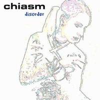 Chiasm : Disorder