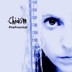 Chiasm : Prefrontal
