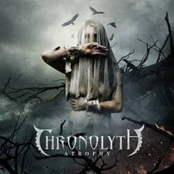 Chronolyth : Atrophy