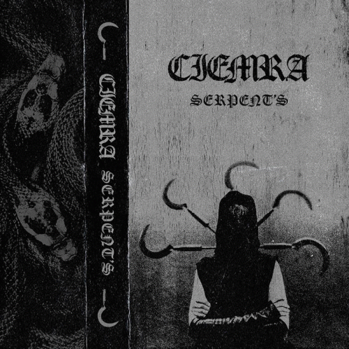 Ciemra : Serpent's