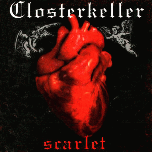 Closterkeller : Scarlet