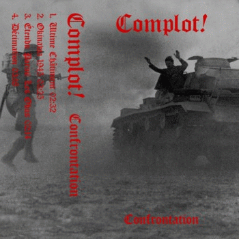 Complot : Confrontation