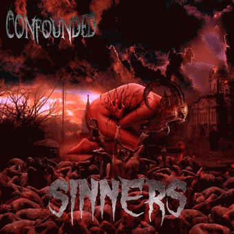 Confounded : Sinners