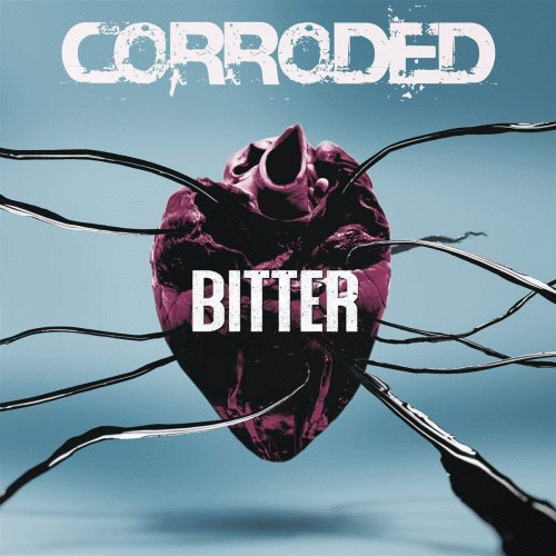 Corroded (SWE) : Bitter