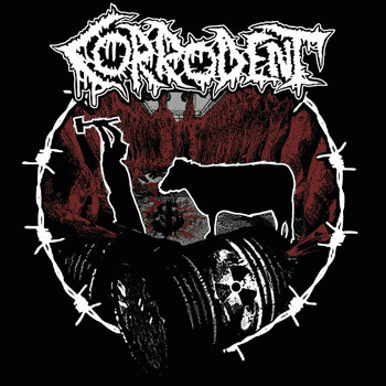 Corrodent : Corrodent