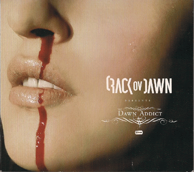 Crack Ov Dawn : Dawn Addict