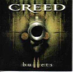 Creed (USA) : Bullets