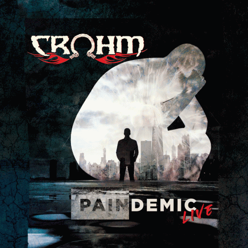 Crohm : Paindemic