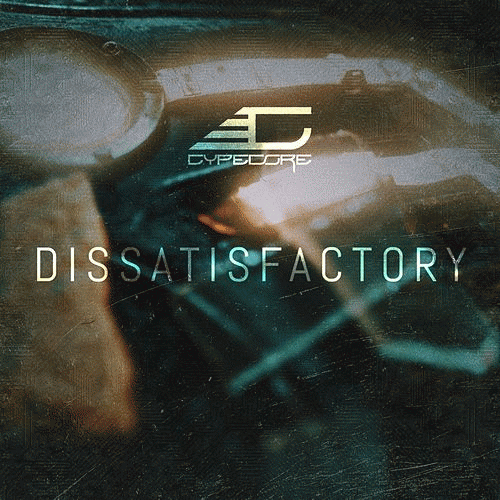 Cypecore : Dissatisfactory
