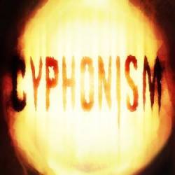 Cyphonism : Cyphonism