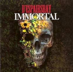 D'EspairsRay : Immortal