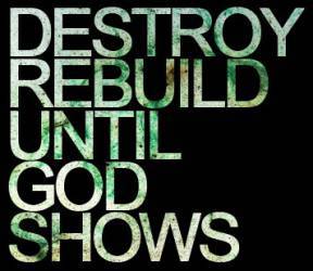logo Destroy Rebuild Until God Shows