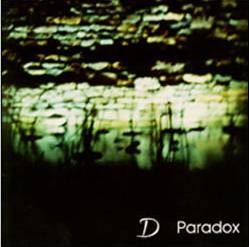 D : Paradox