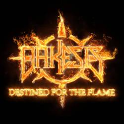 Dakesis : Destined for the Flame
