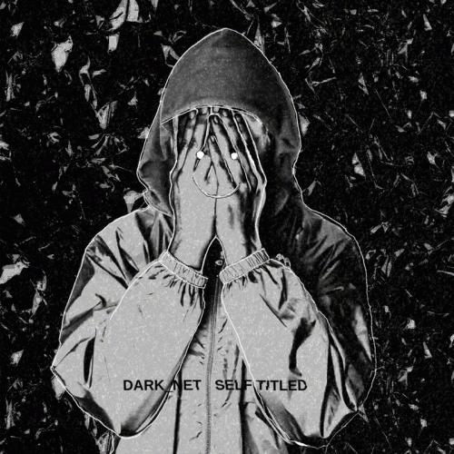 Dark Net : Self-Titled