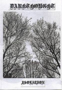 Darkthought : Isolation