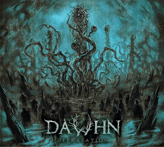 Dawhn : Depravation