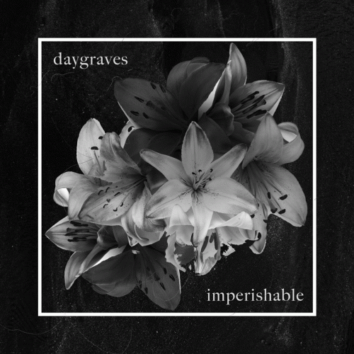 Daygraves : Imperishable