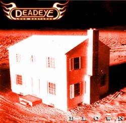 Deadeye : Blown