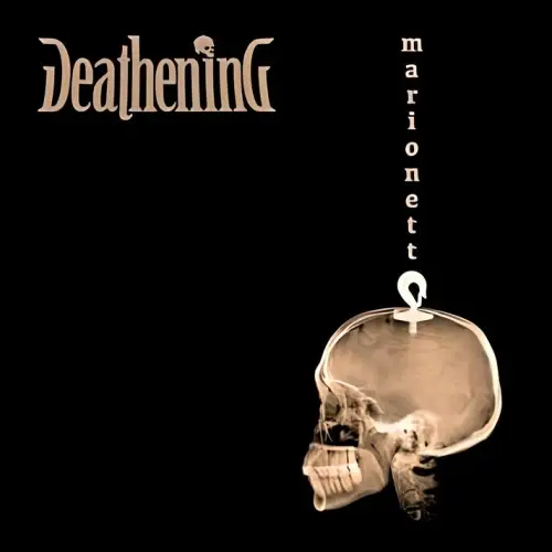 Deathening : Marionett