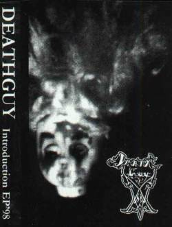 Deathguy : Introduction Deathguy : Introduction