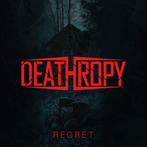 Deathropy : Regret