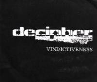 Decipher (NOR) : Vindictiveness Decipher (NOR) : Vindictiveness