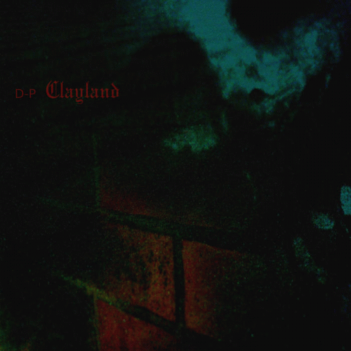 Deep-pression : Clayland