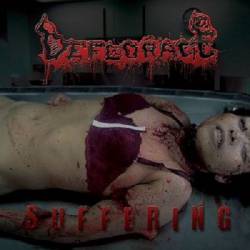 Deflorace : Suffering