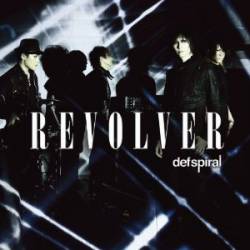 Defspiral : Revolver