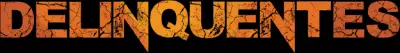 logo Delinquentes