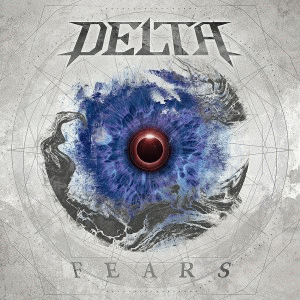 Delta (CHL) : Fears