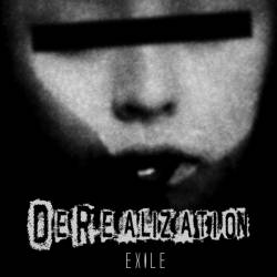 Derealization : Exile