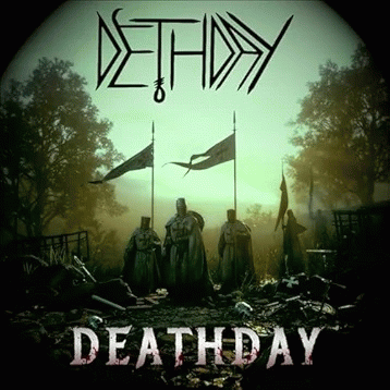 Dethday : Deathday