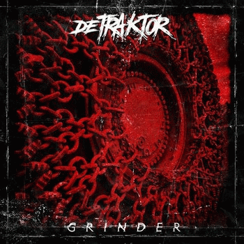 Detraktor : Grinder